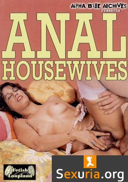 Anal Housewives -1970-