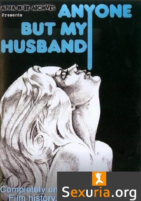 Anyone But My Husband -1975-