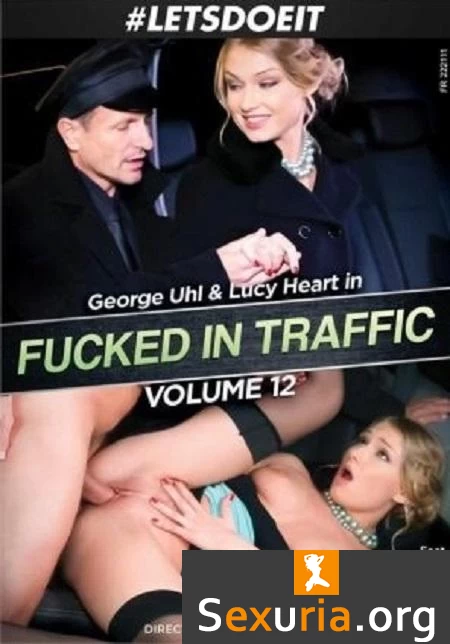 Fucked in Traffic 12 -2020-