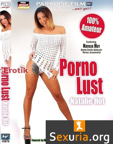 Natalie Hot - Porno Lust -2017-