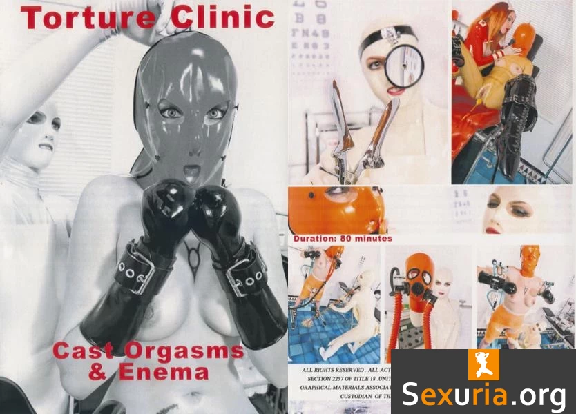 Torture Clinic - Cast Orgasms & Enema