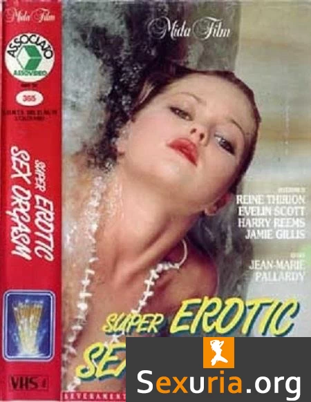 Super Erotic Sex Orgasm / Demarcheuses en chaleur -1979-