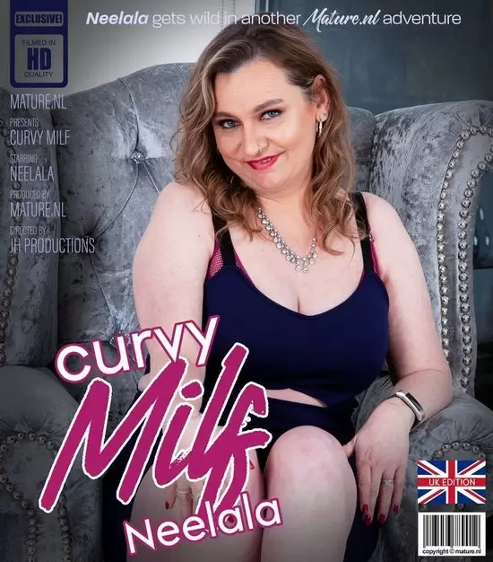 Neelala - Saggy tits curvy Neelala is a naughty British 45 year old masturbating MILF 1080p