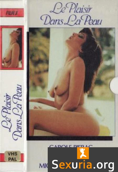 Le plaisir dans la peau -1982-