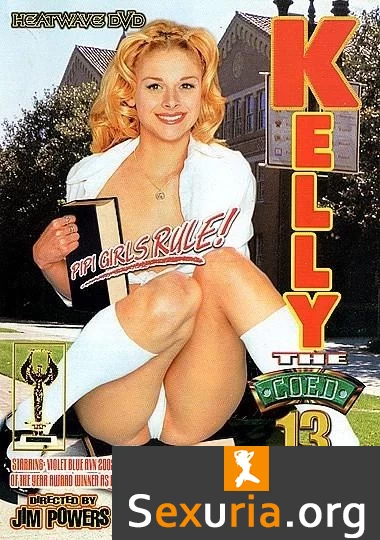 Kelly the Coed 13 - Pi Pi Girls Rule -2001-