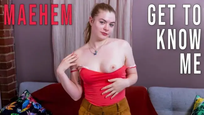 Maehem - Get To Know Me 1080p