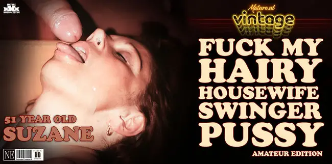 Suzanne - Swinging, big breasted, hairy housewife Suzanne gets fucked in this amateur classic sex film