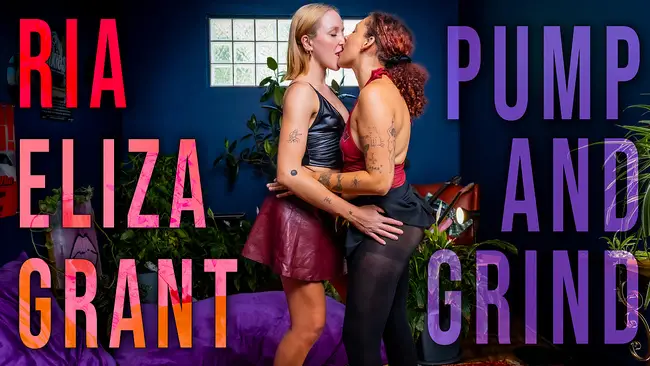 Eliza Grant & Ria - Pump & Grind 1080p