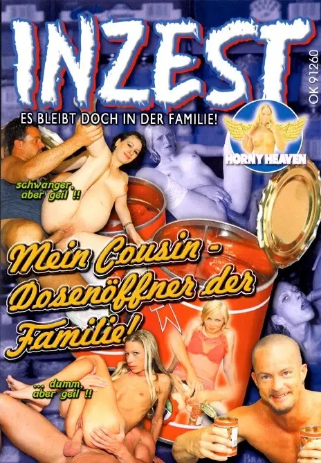Inzest - Mein Cousin, Dosenöffner der Familie!